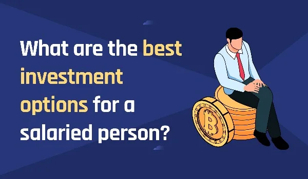 Investment Options for Salaried Employees