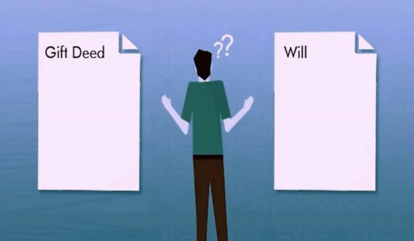 Will vs Gift Deed